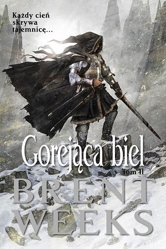 GOREJĄCA BIEL. TOM 2
