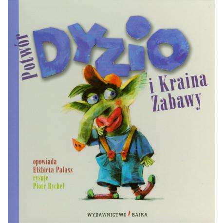 POWRÓT DYZIO I KRAINA ZABAWY