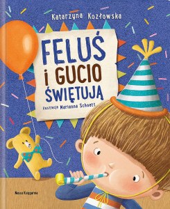 Feluś i Gucio świętują