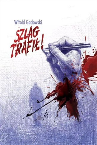 SZLAG TRAFIŁ!