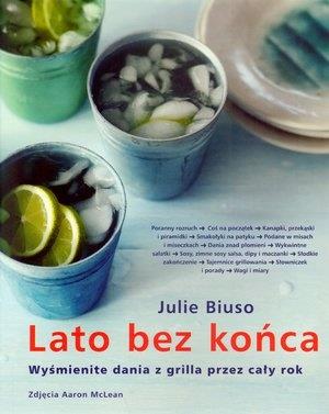 LATO BEZ KOŃCA. WYŚMIENITE DANIA Z GRILLA PRZEZ CA