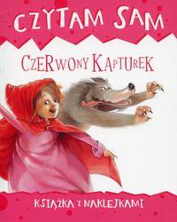 CZYTAM SAM CZERWONY KAPTUREK. KSIĄŻKA Z NAKLEJKAMI