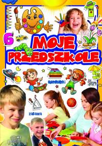 MOJE PRZEDSZKOLE