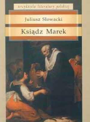 Ksiądz Marek. Seria: Arcydzieła literatury polskie