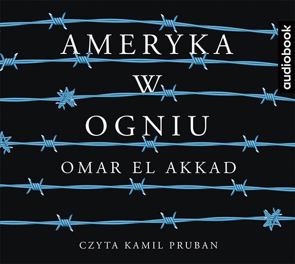 AMERYKA W OGNIU. AUDIOBOOK
