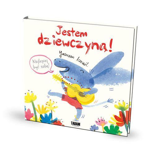 JESTEM DZIEWCZYNĄ!