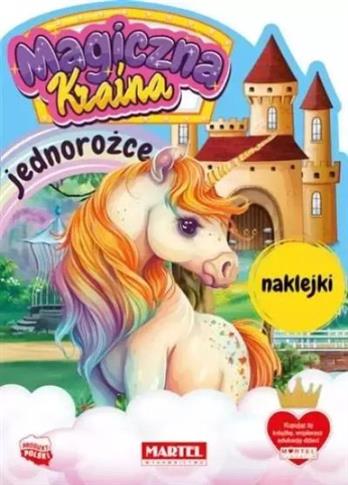 MAGICZNA KRAINA, JEDNOROŻCE