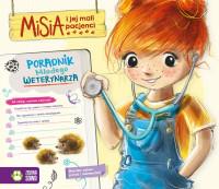 MISIA I JEJ MALI PACJENCI. PORADNIK MŁODEGO WETERY