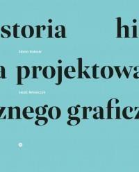 HISTORIA PROJEKTOWANIA GRAFICZNEGO