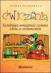 Ćwiczenia kształtujące umiejętność czytania tekstu ze zrozumieniem