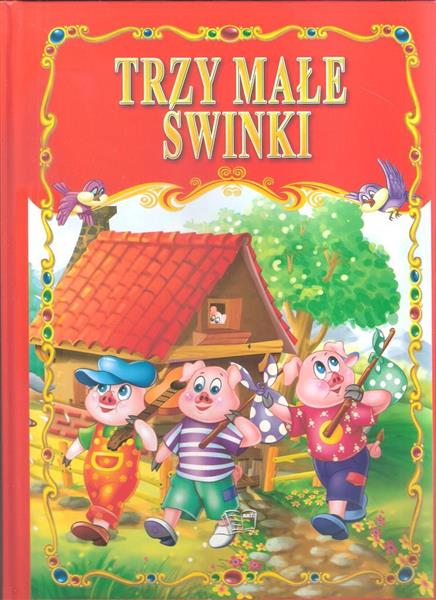TRZY MAŁE ŚWINKI