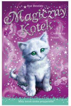 CUDOWNY TANIEC. MAGICZNY KOTEK