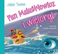 PAN MALUŚKIEWICZ I WIELORYB