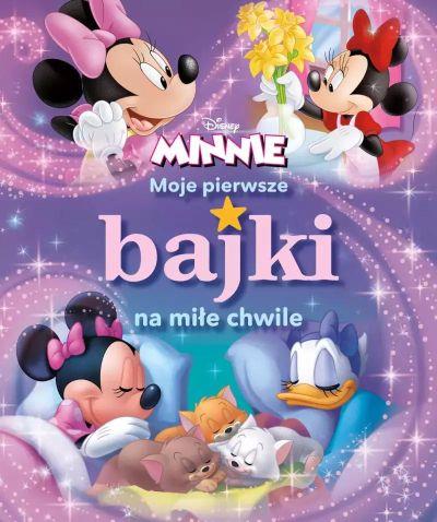 MOJE PIERWSZE BAJKI NA MIŁE CHWILE. DISNEY MINNIE