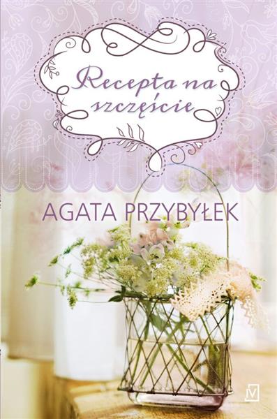 RECEPTA NA SZCZĘŚCIE