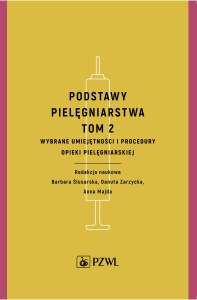 Podstawy pielęgniarstwa Tom 2