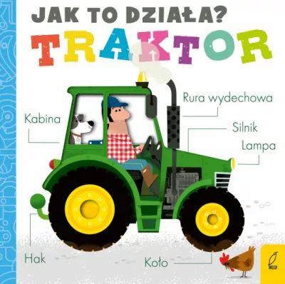 JAK TO DZIAŁA TRAKTOR