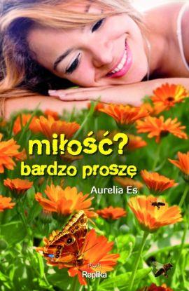 MIŁOŚĆ?  BARDZO PROSZĘ