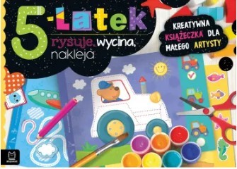 5-LATEK, RYSUJE, WYCINA, NAKLEJA.