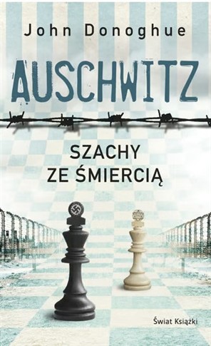 AUSCHWITZ. SZACHY ZE ŚMIERCIĄ WYD SPECJALNE