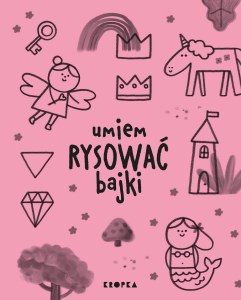 Umiem rysować bajki