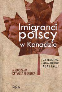IMIGRANCI POLSCY W KANADZIE