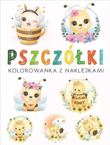 PSZCZÓŁKI. KOLOROWANKA Z NAKLEJKAMI