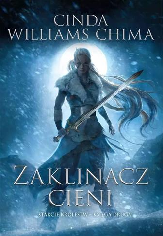 Starcie Królestw. Tom 2. Zaklinacz cieni