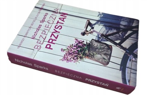 NICHOLAS SPARKS BEZPIECZNA PRZYSTAŃ