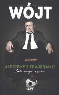 WÓJT JEDZIEMY Z FRAJERAMI .. WYD KIESZONKOWE