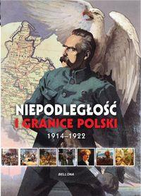 NIEPODLEGŁOŚĆ I GRANICE
