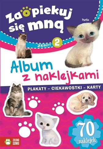 Album z naklejkami. Zaopiekuj się mną. Zeszyt 2