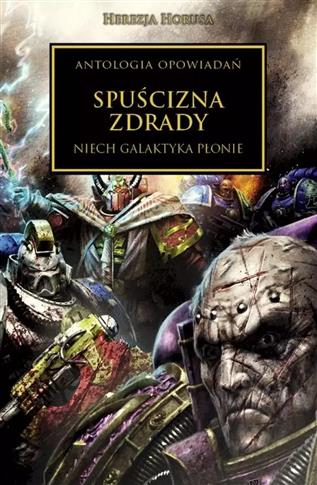 Herezja Horusa. Tom 31. Spuścizna Zdrady