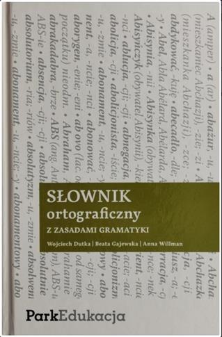 Słownik ortograficzny z zasadami gramatyki