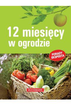 12 miesięcy w ogrodzie