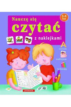 NAUCZĘ SIĘ CZYTAĆ Z NAKLEJKAMI 5-8 LAT
