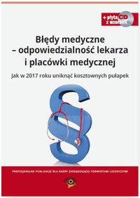 BŁĘDY MEDYCZNE ODPOWIEDZIALNOŚĆ PRAWNA