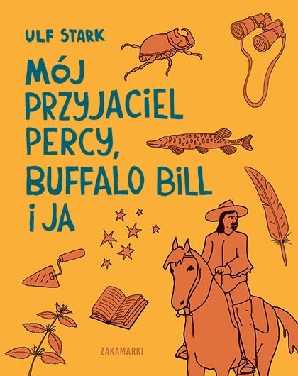 MÓJ PRZYJACIEL PERCY, BUFFALO BILL I JA