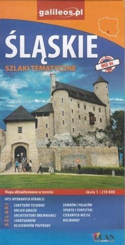 ŚLĄSKIE SZLAKI TEMATYCZNE. MAPA TURYSTYCZNA, 1:210