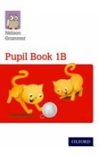 NELSON GRAMMAR PUPIL BOOK 1B YEAR 1/P2