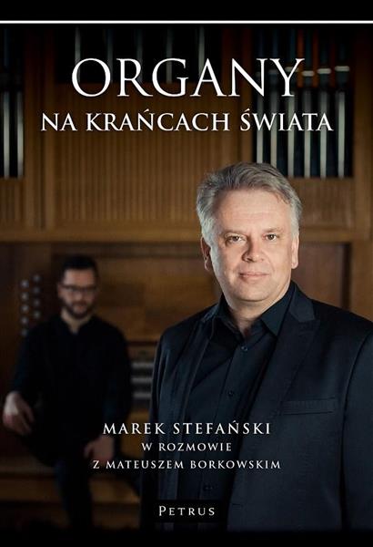 ORGANY NA KRAŃCACH ŚWIATA