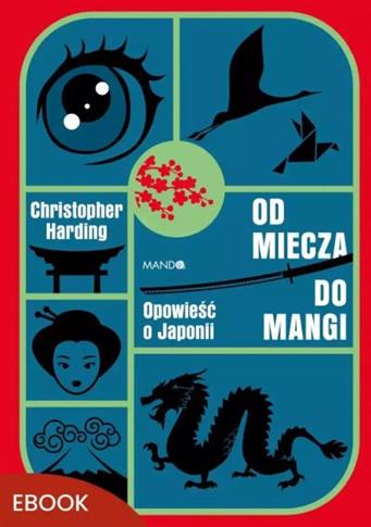 Od miecza do mangi - S.NOWY