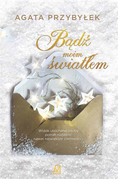 BĄDŹ MOIM ŚWIATŁEM