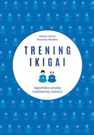 TRENING IKIGAI