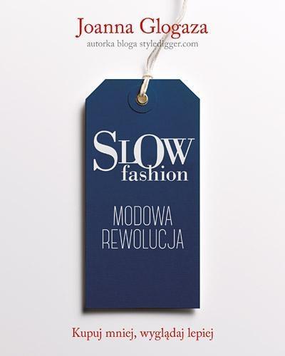 SLOW FASHION MODOWA REWOLUCJA