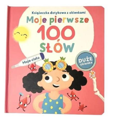 KSIĄŻECZKA DOTYKOWA Z OKIENKAMI. MOJE PIERWSZE 100