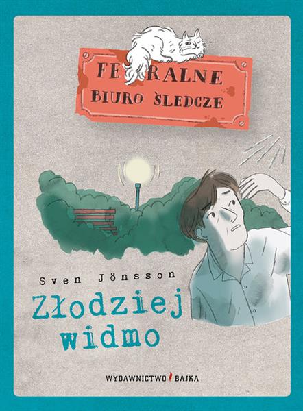 FERALNE BIURO ŚLEDCZE. TOM 4. ZŁODZIEJ WIDMO