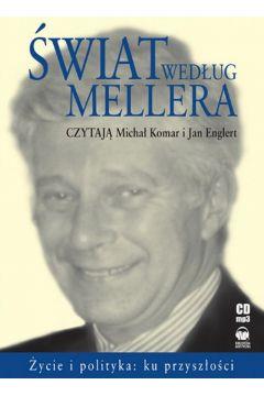 AUDIOBOOK ŚWIAT WEDŁUG MELLERA: KU PRZYSZŁOŚCI CD