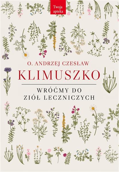 WRÓĆMY DO ZIÓŁ LECZNICZYCH