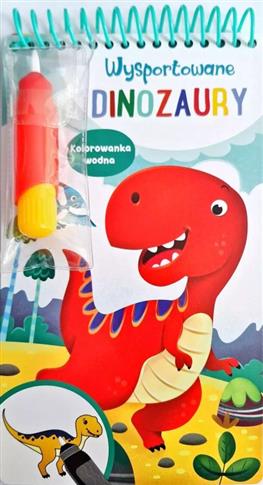 WYSPORTOWANE DINOZAURY. KOLOROWANKA WODNA